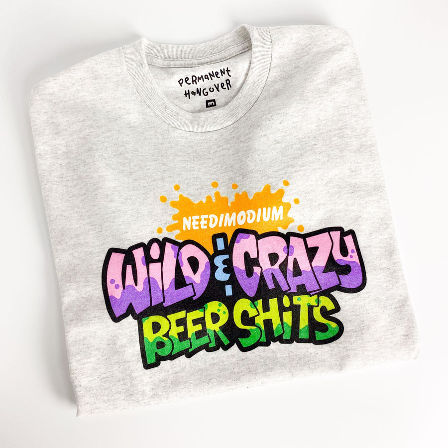 Wild & Crazy Beer Shits [T]