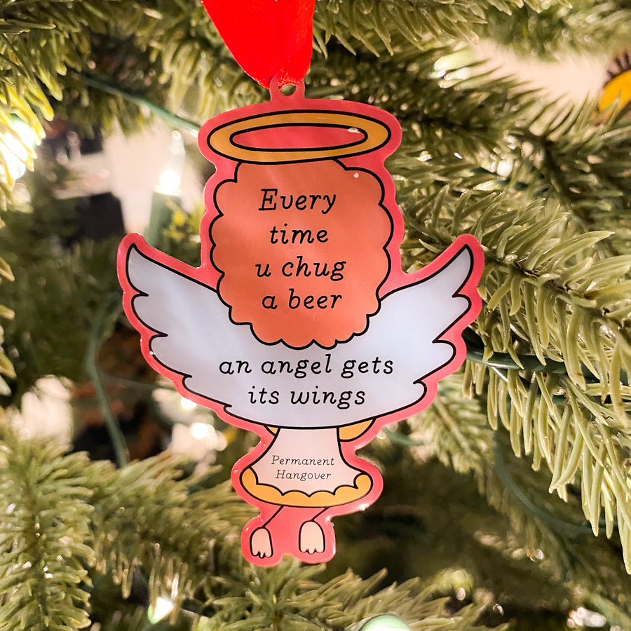 Every Time U Chug a Beer [Tree Ornament]