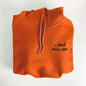 I Feel Like Shit, Halloween [Pullover Hoodie]