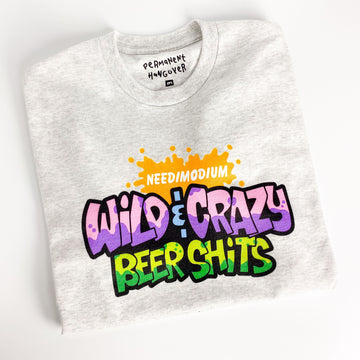 Wild & Crazy Beer Shits [T]