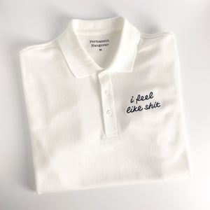 I Feel Like Shit [Polo]