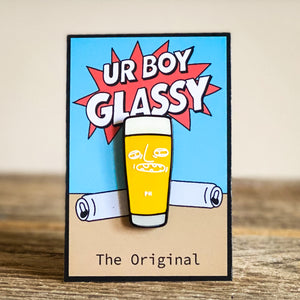 Ur Boy Glassy [Enamel Pin]