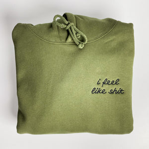 I Feel Like Shit [Unisex Pullover Hoodie]