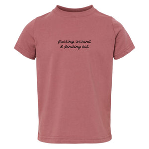 PRE-ORDER: FA&FO [Toddler T]