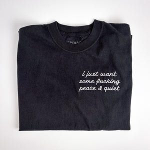 Peace & Quiet [Unisex T]
