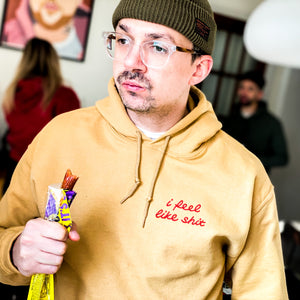 I Feel Like Shit [Unisex Pullover Hoodie]