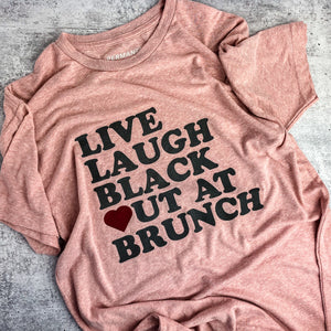 Live, Laugh, Black Out