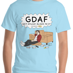 Get Drunk Alone Fest [T]