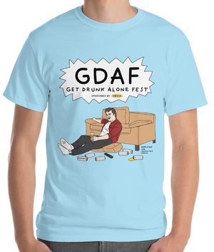 Get Drunk Alone Fest [T]